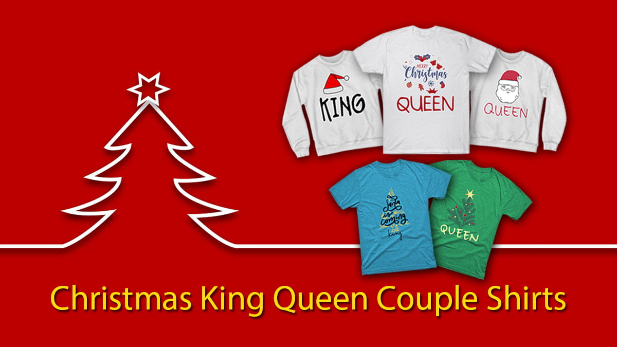 Christmas king and queen couple shirts banner